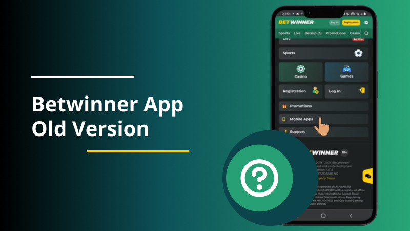 Betwinner App Old Version